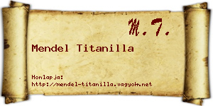 Mendel Titanilla névjegykártya